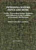Fifteenth-Century Dance and Music by A. William Smith