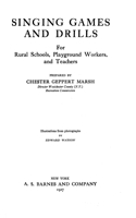 Singing Games and Drills by C.G. Marsh
